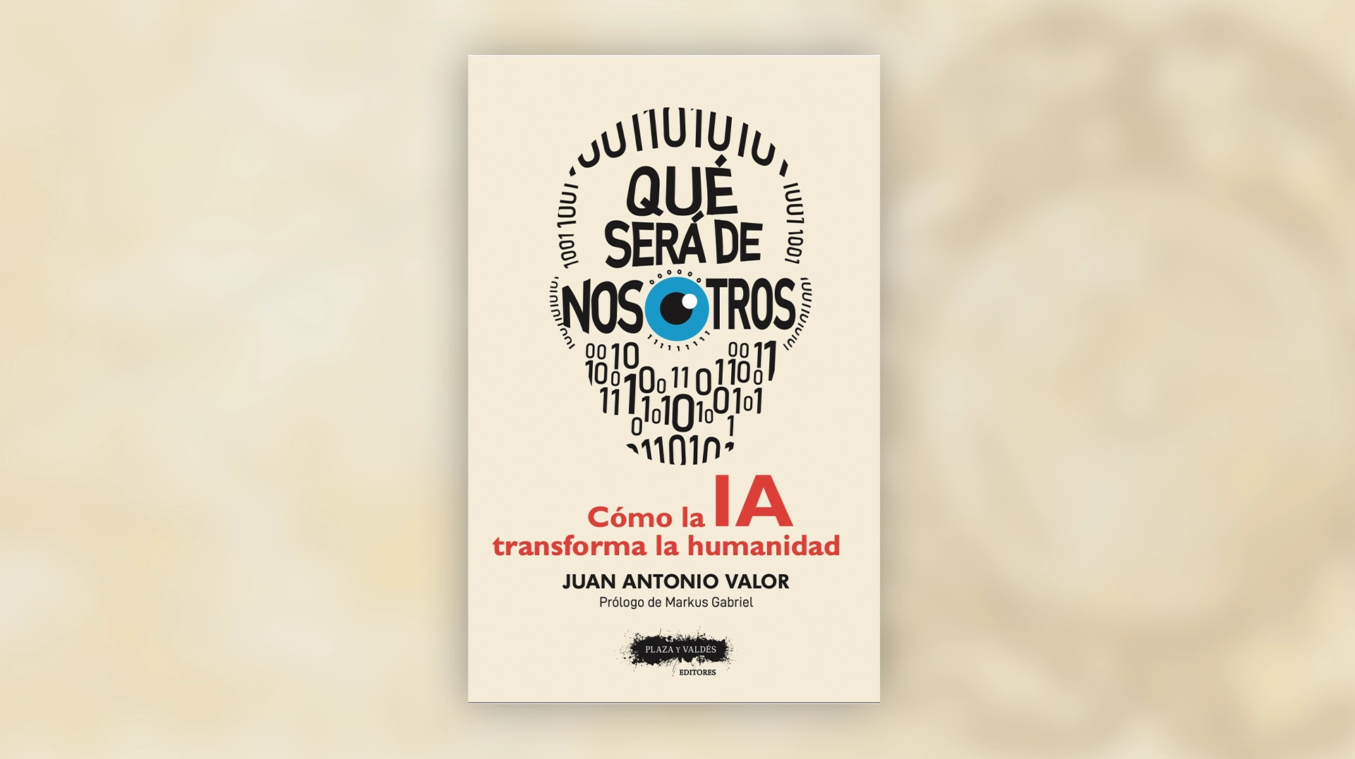 libro como la IA transforma la humanidad juan antonio valor yebenes