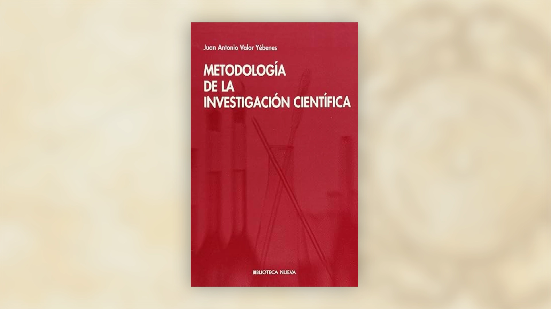 libro metodologia de la investigacion cientifica juan antonio valor